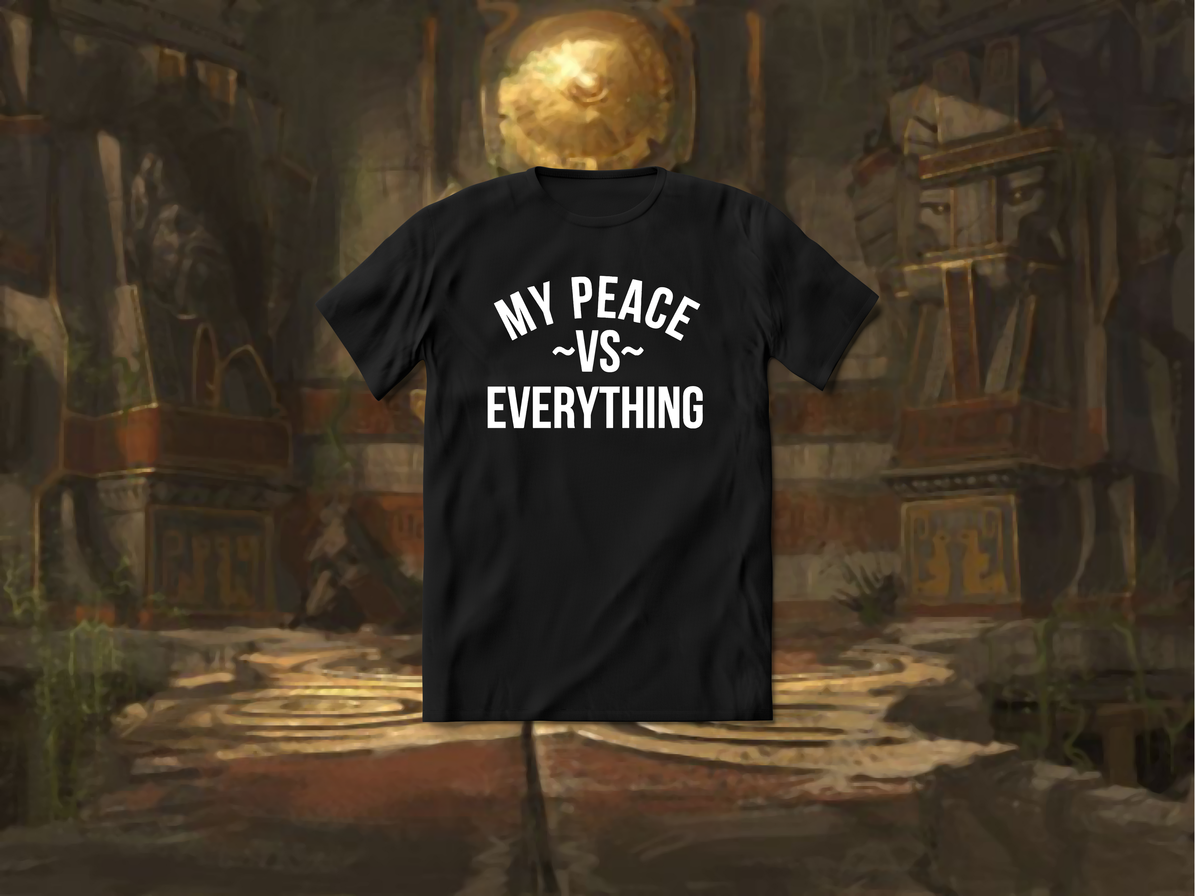 My Peace vs Everything (classic)